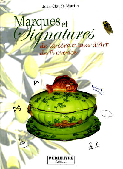 Livre recto de Jean-Claude MARTIN :Marques et signatures de la céramique de Provence