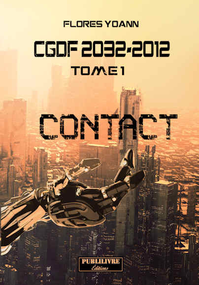 Photo recto du livre: CGDF 2032-2012 - tome 1 : Contact par Yoann FLORES 